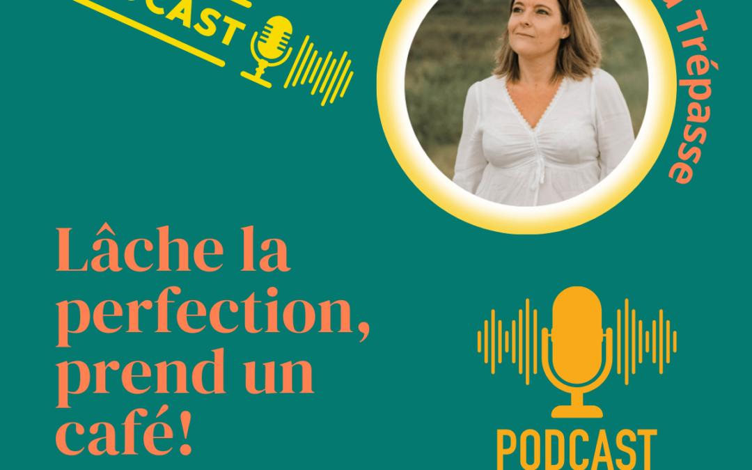 Nouveau podcast – Fais le point en octobre et aligne-toi avec ce qui compte vraiment !